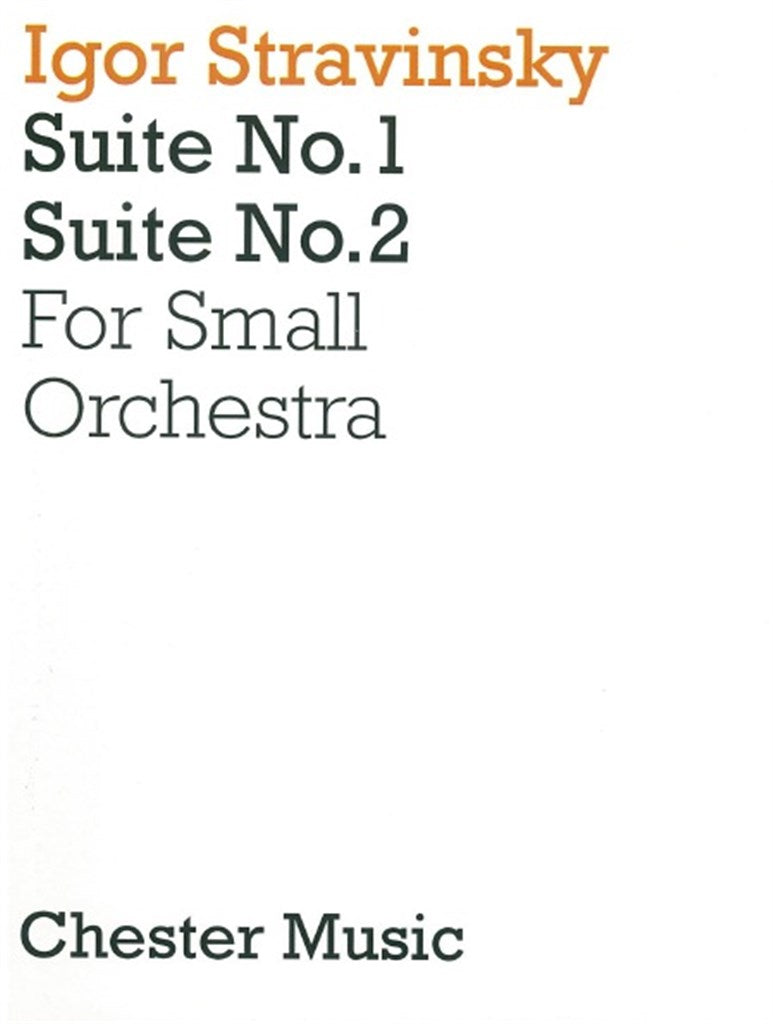 Stravinsky: Suites Nos. 1 & 2 for Small Orchestra