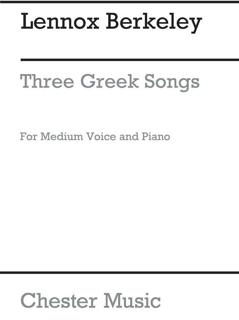 Berkeley: Three Greek Songs, Op. 38