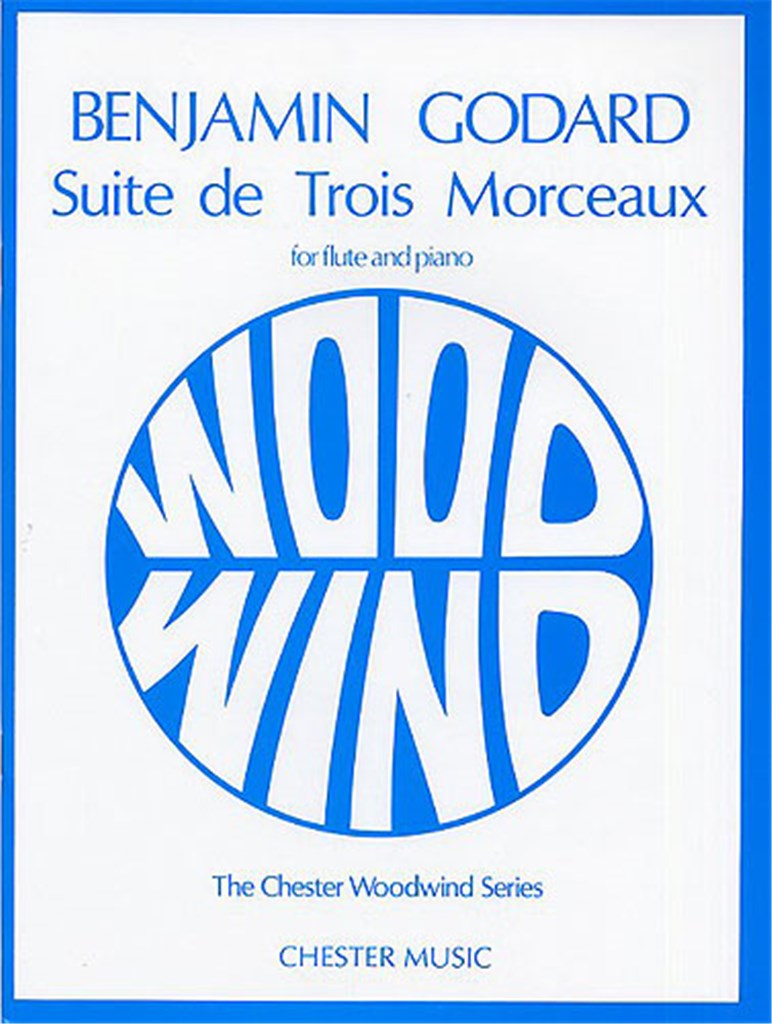Godard: Suite de Trois Morceaux, Op. 116