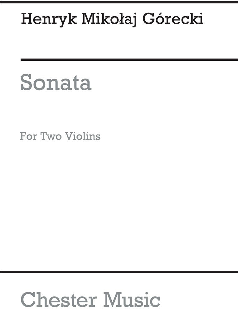 Górecki: Sonata for 2 Violins, Op. 10