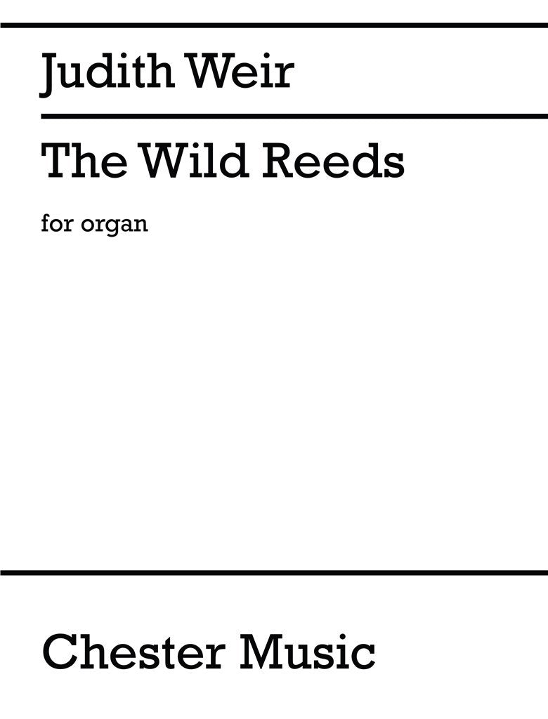 Weir: The Wild Reeds