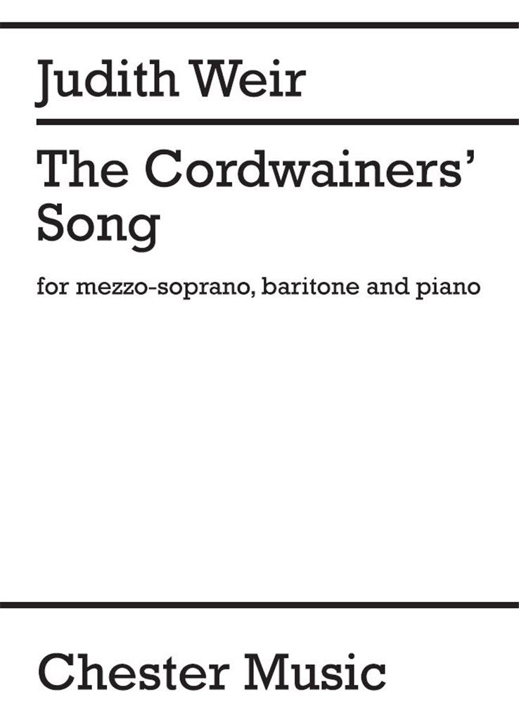 Weir: The Cordwainers' Song