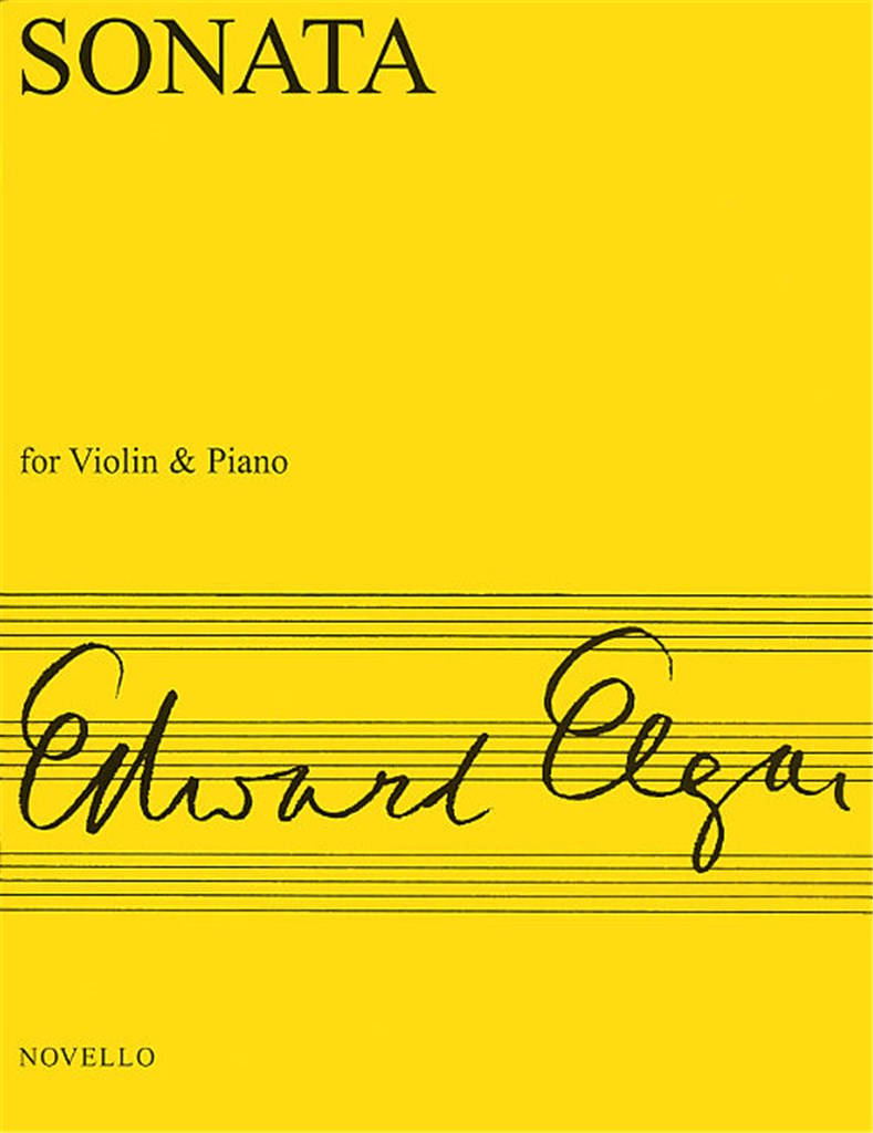 Elgar: Violin Sonata in E Minor, Op. 82