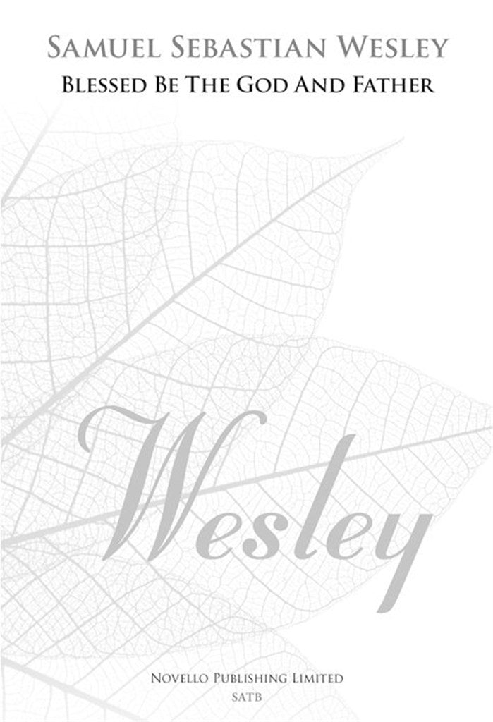 Wesley: Blessed Be the God and Father