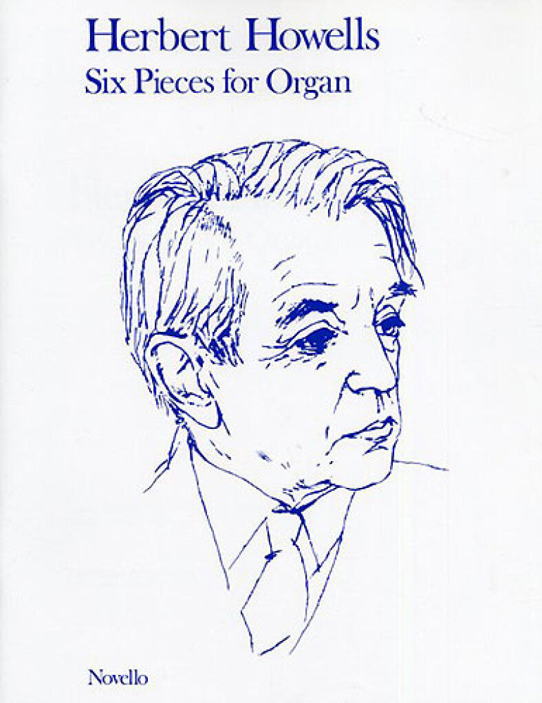 Howells: 6 Pieces for Organ