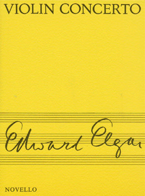 Elgar: Violin Concerto in B Minor, Op. 61