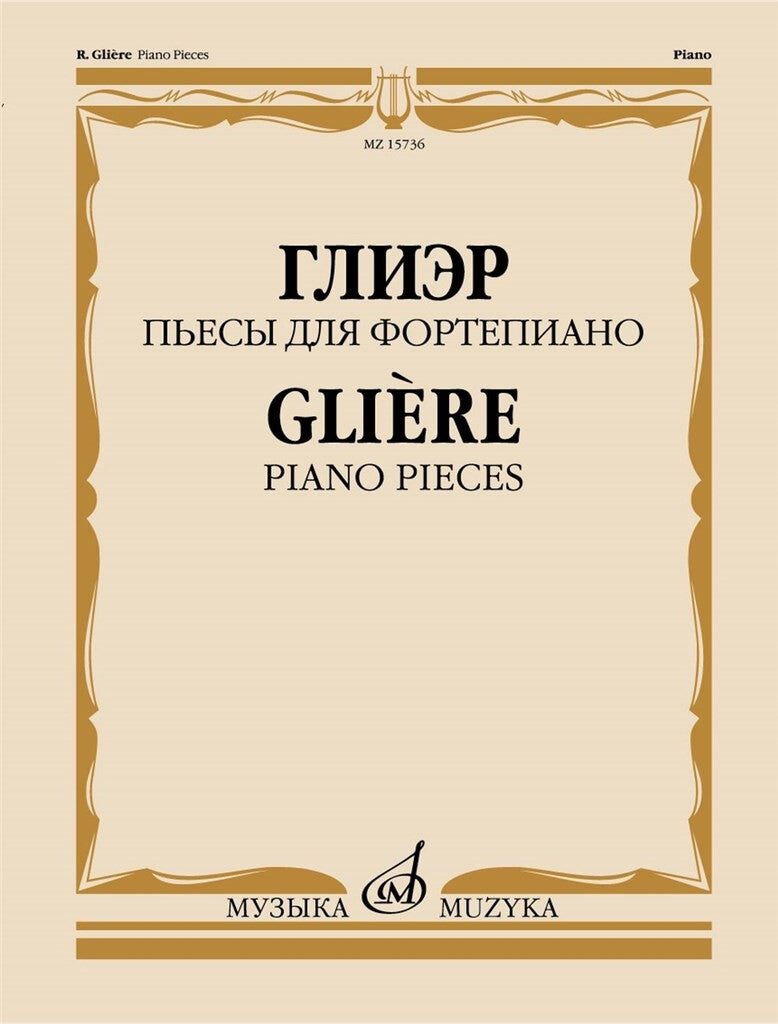Glière: Piano Pieces