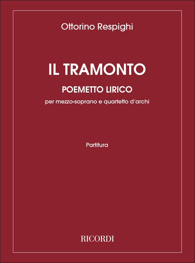 Respighi: Il Tramonto - Ficks Music