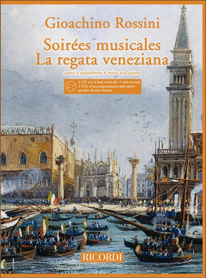 Rossini: Soirées musicales and La regata veneziana