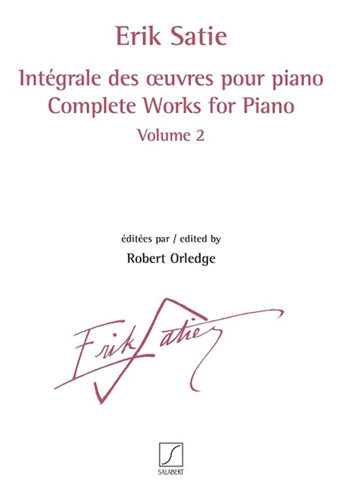 Satie: Complete Works for Piano – Volume 2