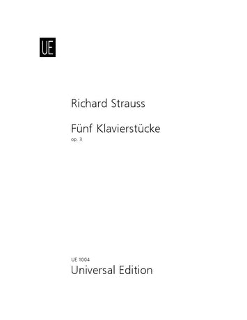 Strauss: 5 Piano Pieces, Op. 3