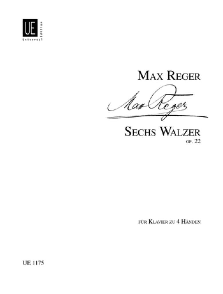 Reger: 6 Waltzes, Op. 22