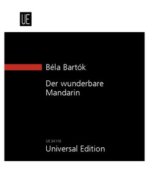 Bartók: The Miraculous Mandarin, Sz. 73, Op. 19