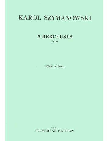 Szymanowski: 3 Berceuses, Op. 48