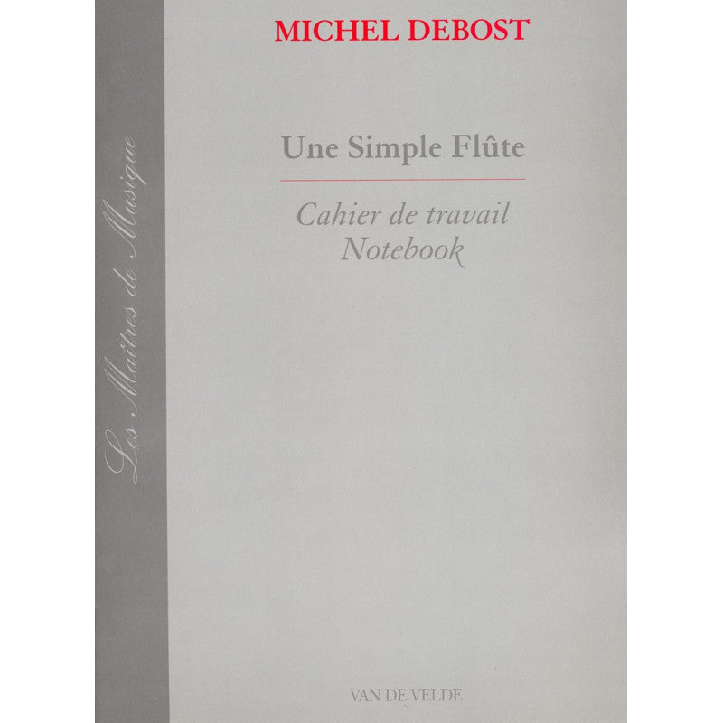 Debost: Une simple flûte - Notebook