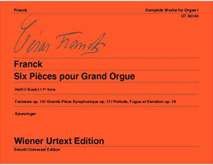 Franck: 6 Pièces Pour Grand Orgue - Part 1 (Opp. 16-18)
