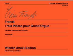 Franck: 3 Pièces Pour Grand Orgue